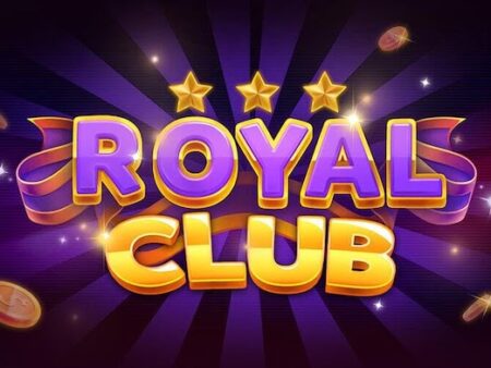 Royal Club – Tìm hiểu về game đổi thưởng hoàng gia chơi an toàn, uy tín nhất 2022