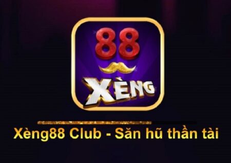 Xeng88 – Tìm hiểu về sân chơi nổ hũ đổi thưởng hot nhất Châu Á có gì mới?